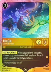 Timon - Snowball Swiper (Prerelease)
Promotional Cards
Single
Lorcana