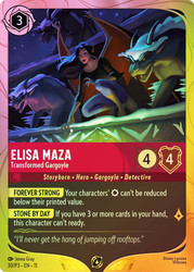 Elisa Maza - Transformed Gargoyle (League)
Promotional Cards
Single
Lorcana