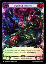 Engulfing Shadows (GEM Pack)
GEM Pack
Single
Flesh and Blood