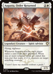 Augusta, Order Returned
Secrets of Strixhaven Commander
Single
Magic: The Gathering