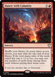 Dance with Calamity
Secrets of Strixhaven Commander
Single
Magic: The Gathering