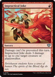 Impractical Joke
Secrets of Strixhaven
Single
Magic: The Gathering