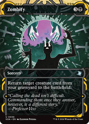 Zombify
Secrets of Strixhaven Mystical Archive
Single
Magic: The Gathering