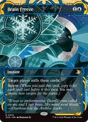 Brain Freeze
Secrets of Strixhaven Mystical Archive
Single
Magic: The Gathering