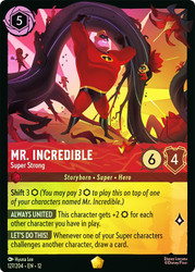 Mr. Incredible - Super Strong
Wilds Unknown
Single
Lorcana