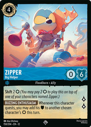 Zipper - Big Helper
Wilds Unknown
Single
Lorcana