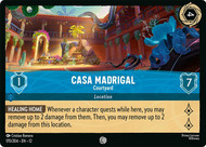 Casa Madrigal - Courtyard
Wilds Unknown
Single
Lorcana
