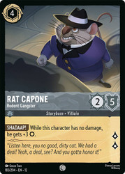 Rat Capone - Rodent Gangster
Wilds Unknown
Single
Lorcana
