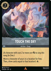 Touch the Sky
Wilds Unknown
Single
Lorcana