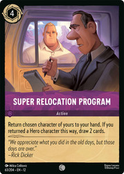 Super Relocation Program
Wilds Unknown
Single
Lorcana