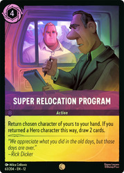 Super Relocation Program
Wilds Unknown
Single
Lorcana