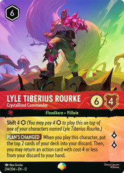 Lyle Tiberius Rourke - Crystallized Commander (Epic)
Wilds Unknown
Single
Lorcana