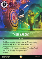 Three Arrows (Epic)
Wilds Unknown
Single
Lorcana