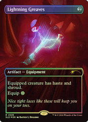 Lightning Greaves (#2526)
Secret Lair Drop
Single
Magic: The Gathering
