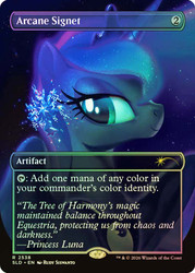 Arcane Signet (My Little Pony)
Secret Lair Drop
Single
Magic: The Gathering