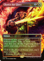 Chance for Glory
Secret Lair Drop
Single
Magic: The Gathering
