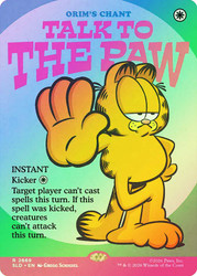 Orim's Chant (Garfield)
Secret Lair Drop
Single
Magic: The Gathering