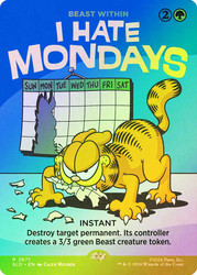 Beast Within (Garfield)
Secret Lair Drop
Single
Magic: The Gathering