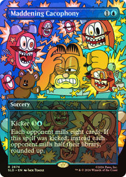 Maddening Cacophony (Garfield)
Secret Lair Drop
Single
Magic: The Gathering