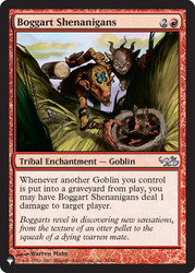 Boggart Shenanigans
Mystery Booster / The List
Single
Magic: The Gathering
