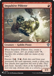 Impulsive Pilferer
Mystery Booster / The List
Single
Magic: The Gathering