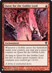 Quest for the Goblin Lord
Mystery Booster / The List
Single
Magic: The Gathering