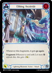 Ebbing Arcstride (Red)
Omens of the Third Age
Single
Flesh and Blood