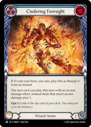 Cindering Foresight (Blue)
Blaze Silver Age Deck
Single
Flesh and Blood