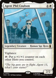 Agent Phil Coulson
Marvel Super Heroes
Single
Magic: The Gathering