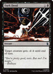 Dark Deed
Marvel Super Heroes
Single
Magic: The Gathering