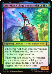 Ant-Man, Colony Commander
Marvel Super Heroes
Single
Magic: The Gathering