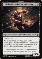 Crossbones, Malicious Mercenary
Marvel Super Heroes
Single
Magic: The Gathering