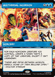 Multiversal Incursion
Marvel Super Heroes
Single
Magic: The Gathering