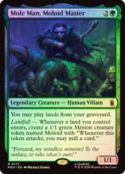Mole Man, Moloid Master
Marvel Super Heroes
Single
Magic: The Gathering