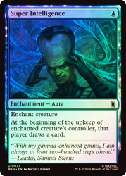 Super Intelligence
Marvel Super Heroes
Single
Magic: The Gathering