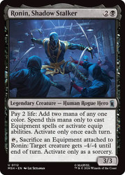 Ronin, Shadow Stalker
Marvel Super Heroes
Single
Magic: The Gathering