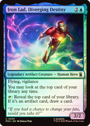 Iron Lad, Diverging Destiny
Marvel Super Heroes
Single
Magic: The Gathering