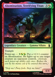 Abomination, Terrifying Titan
Marvel Super Heroes
Single
Magic: The Gathering