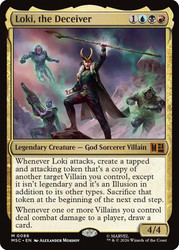 Loki, the Deceiver
Marvel Super Heroes Commander
Single
Magic: The Gathering