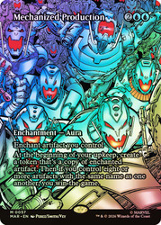 Mechanized Production
Marvel Universe
Single
Magic: The Gathering