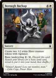 Borough Backup
Marvel Super Heroes
Single
Magic: The Gathering