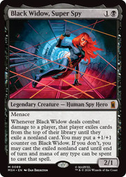 Black Widow, Super Spy
Marvel Super Heroes
Single
Magic: The Gathering