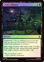 Cruel Alliance
Marvel Super Heroes
Single
Magic: The Gathering