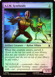 A.I.M. Synthoids
Marvel Super Heroes
Single
Magic: The Gathering