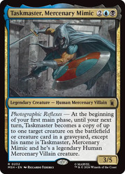 Taskmaster, Mercenary Mimic
Marvel Super Heroes
Single
Magic: The Gathering