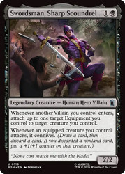 Swordsman, Sharp Scoundrel
Marvel Super Heroes
Single
Magic: The Gathering