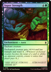 Super Strength
Marvel Super Heroes
Single
Magic: The Gathering