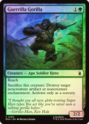 Guerrilla Gorilla
Marvel Super Heroes
Single
Magic: The Gathering