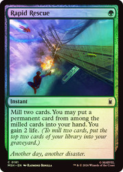 Rapid Rescue
Marvel Super Heroes
Single
Magic: The Gathering