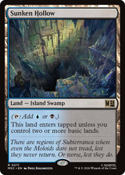 Sunken Hollow
Marvel Super Heroes Commander
Single
Magic: The Gathering